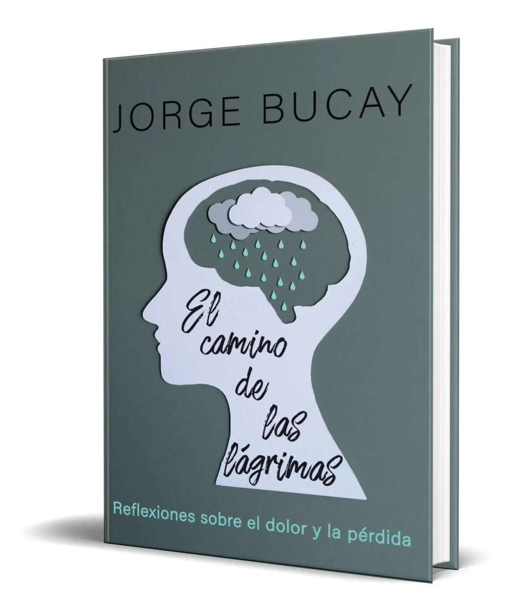 Portada de Libro El Camino De Las Lágrimas [ Jorge Bucay ] Original