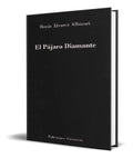 Portada de Libro El Pajaro Diamante [ Rocio Alvarez Albizuri ] Original