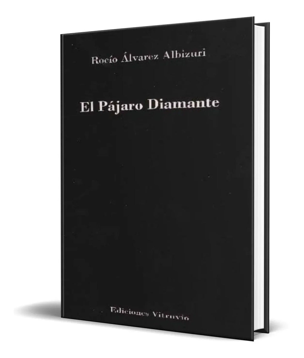 Portada de Libro El Pajaro Diamante [ Rocio Alvarez Albizuri ] Original