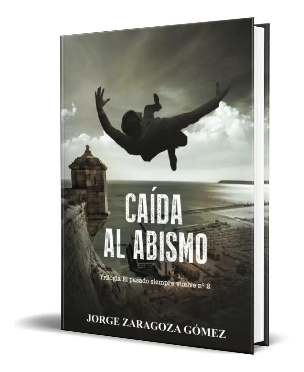 Portada de Libro Caída Al Abismo [ Jorge Zaragoza Gómez ] Original
