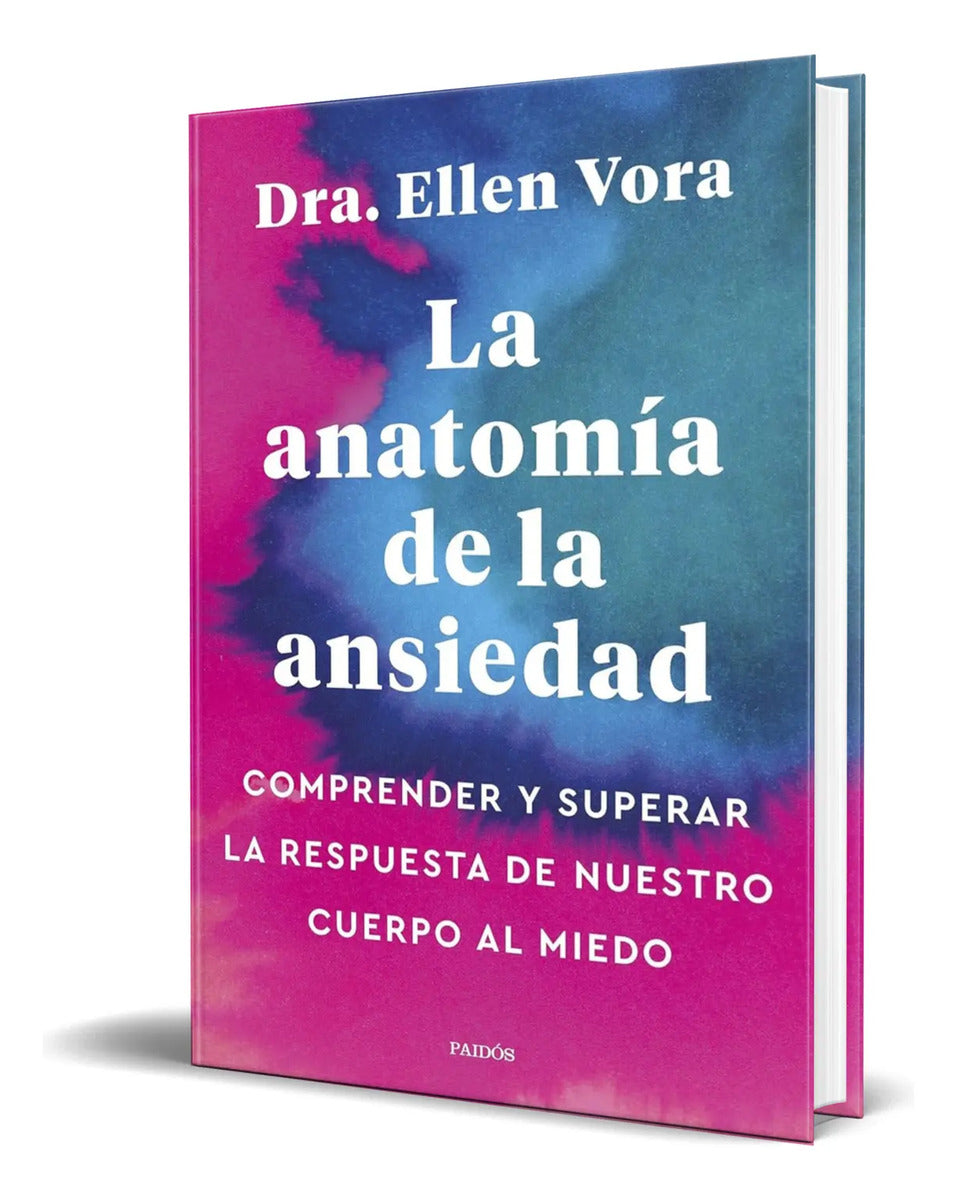 Portada de Libro La Anatomía De La Ansiedad [ Ellen Vora ] Original