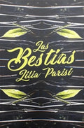 Portada de Libro Las Bestias [ Lilia Parisi ] Original