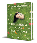 Portada de Libro Sin Miedo A Las Estrellas [ Chiara Parenti ] Original