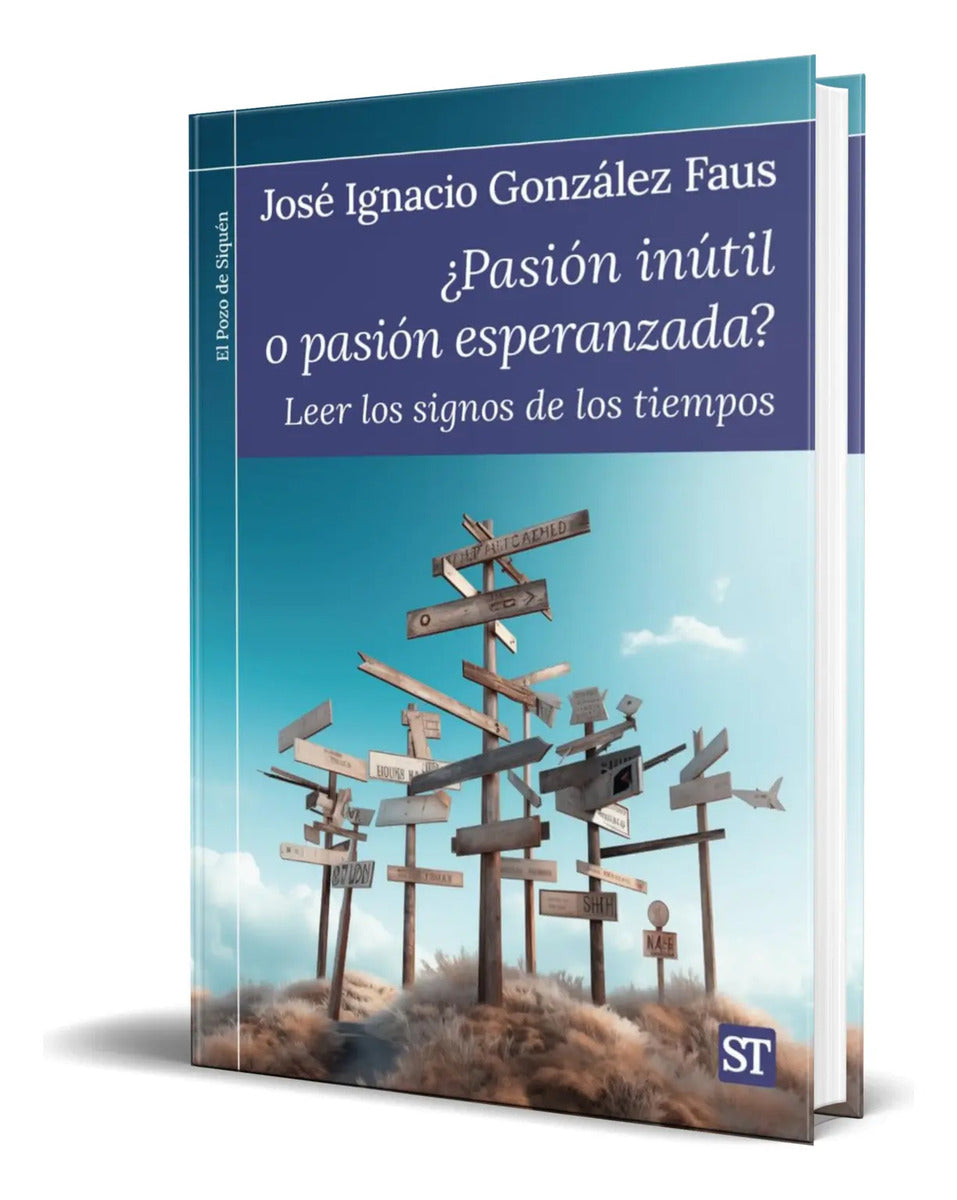 Portada de Libro ¿pasión Inútil O Pasión Esperanzada? [ Original ]