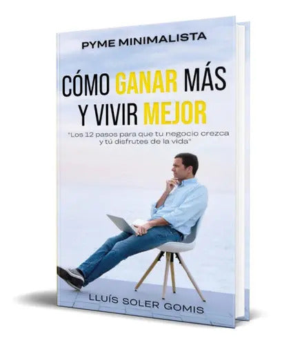 Portada de Pyme Minimalista, De Sr. Lluís Soler Gomis. Editorial Independently Published, Tapa Blanda En Español, 2022