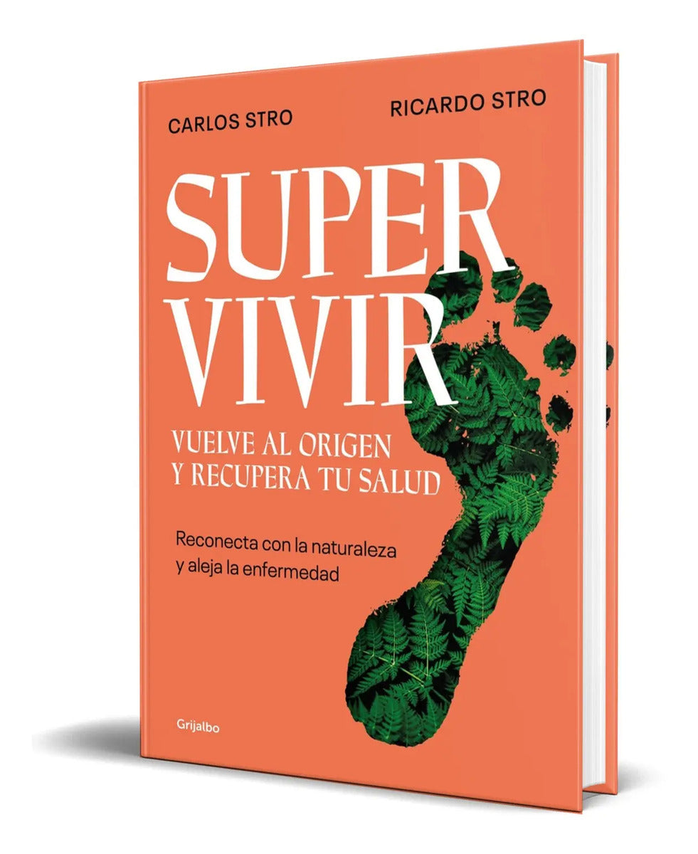 Portada de Libro Supervivir [ Vuelve Al Origen Y Recupera Tu Salud ]