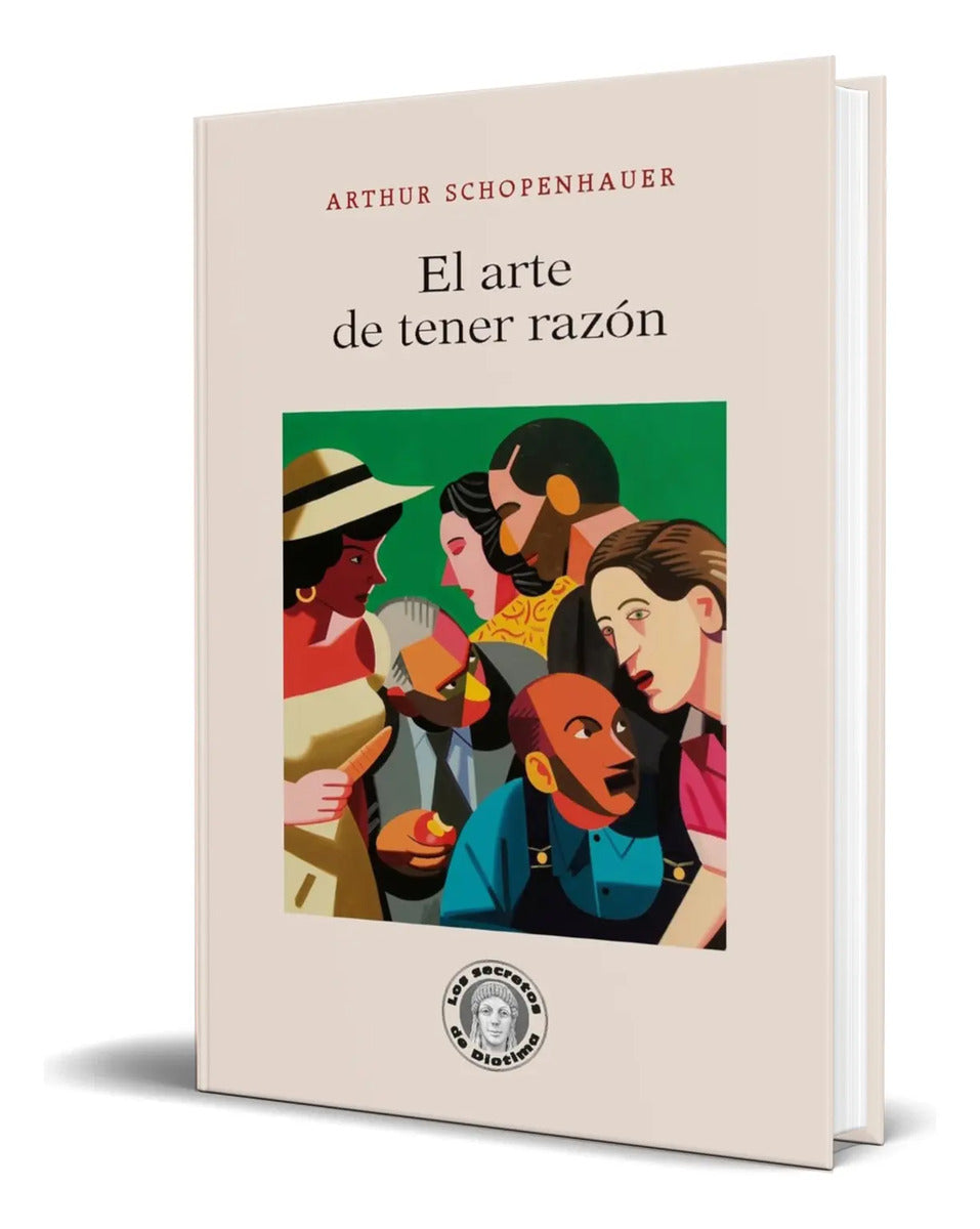 Portada de Libro El Arte De Tener Razón [ Arthur Schopenhauer] Original