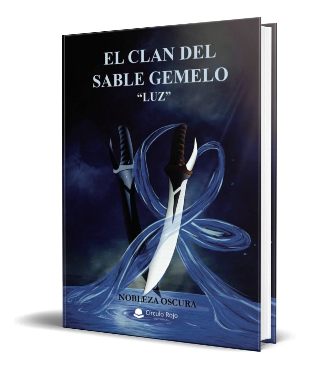 Portada de Libro El Clan Del Sable Gemelo Luz [nobleza Oscura] Original