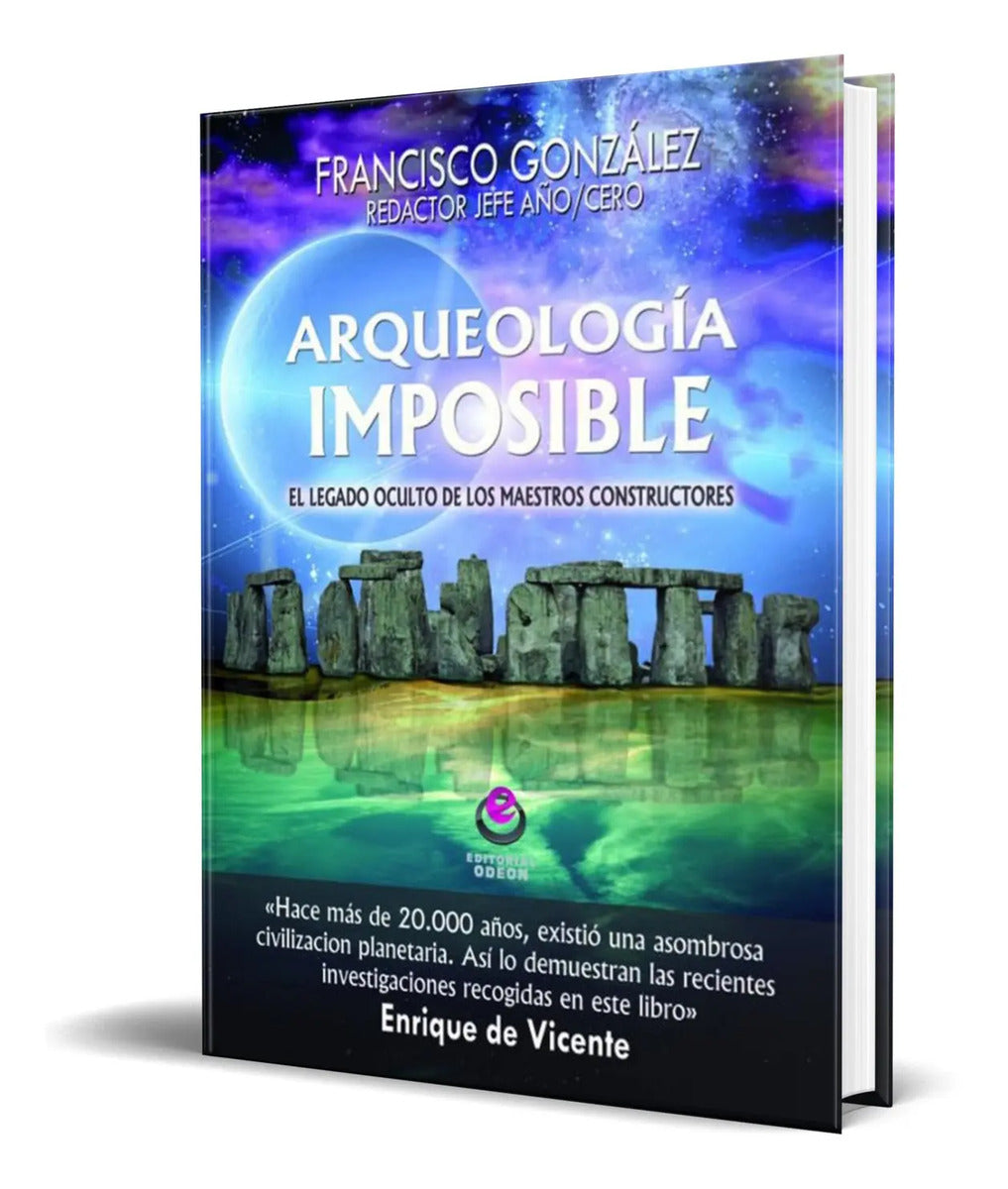Portada de Libro Arqueología Imposible [ Francisco Gonzalez ] Original