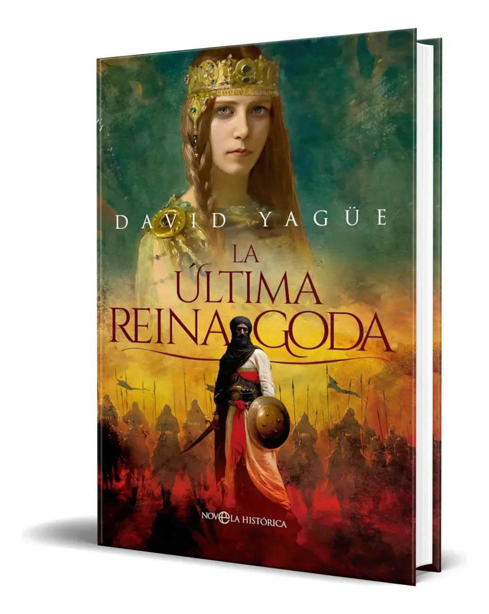 Portada de Libro La Última Reina Goda [ David Yagüe ] Original, De David Yagüe., Vol. 1. Editorial La Esfera De Los Libros,…