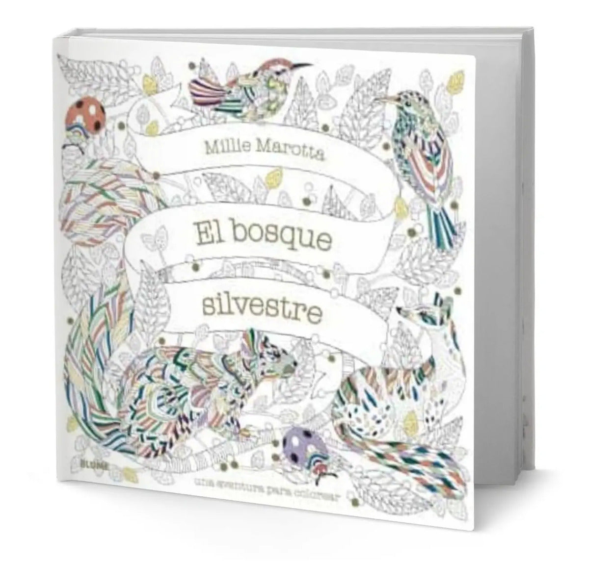 Portada de Libro El Bosque Silvestre [ Millie Marotta ] Original