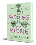 Portada de Libro Los Señores De La Muerte [ Olivie Blake ] Original
