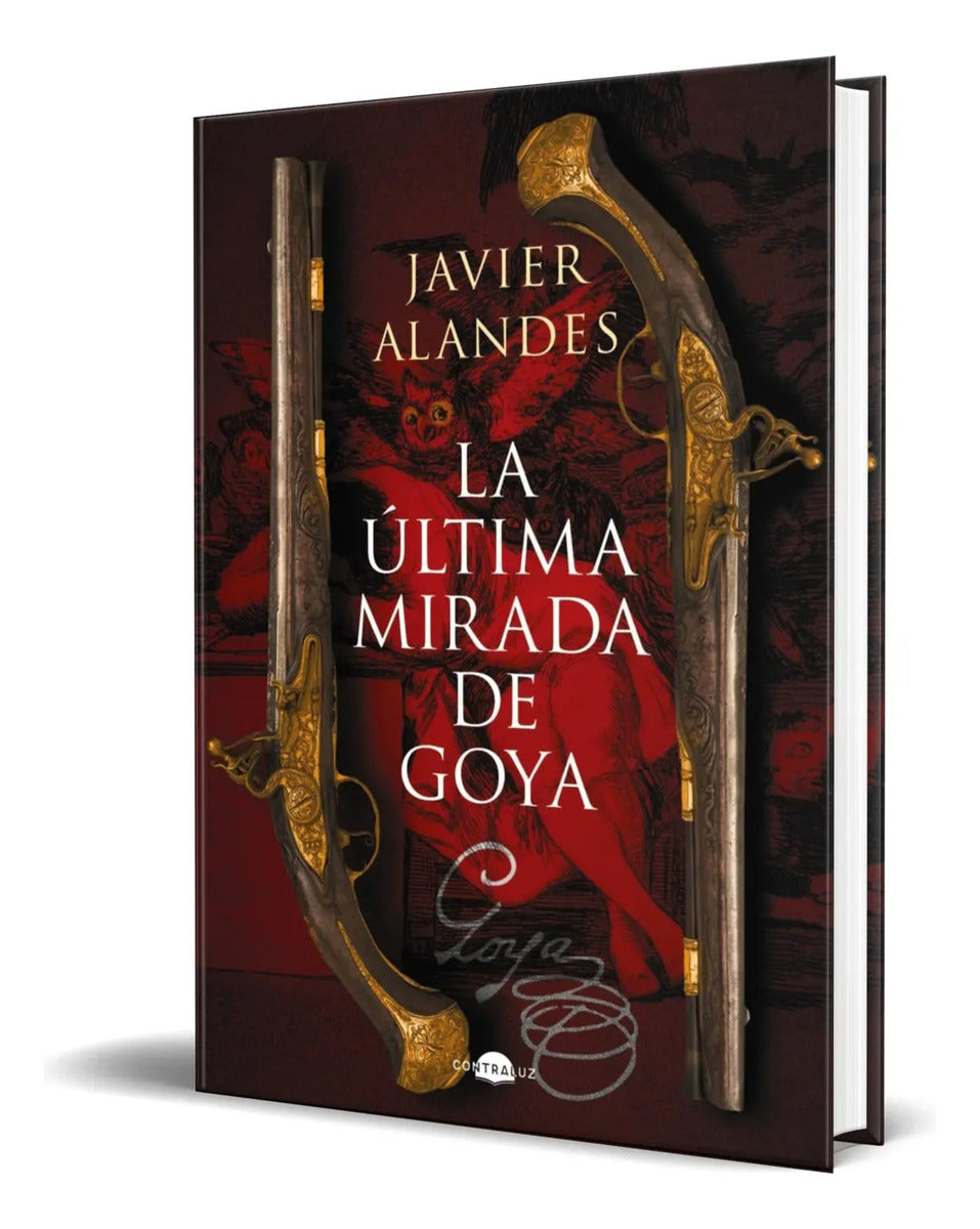 Portada de Libro La Última Mirada De Goya [ Javier Alandes ] Original