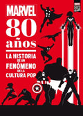Portada de Cómic Marvel. 80 Años [ La Historia La Cultura Pop] Original