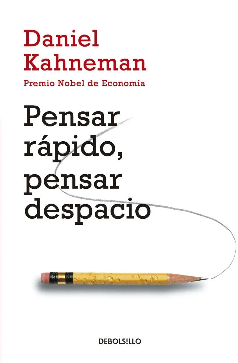 Portada de Pensar Rápido, Pensar Despacio De Daniel Kahneman Editorial Debolsillo