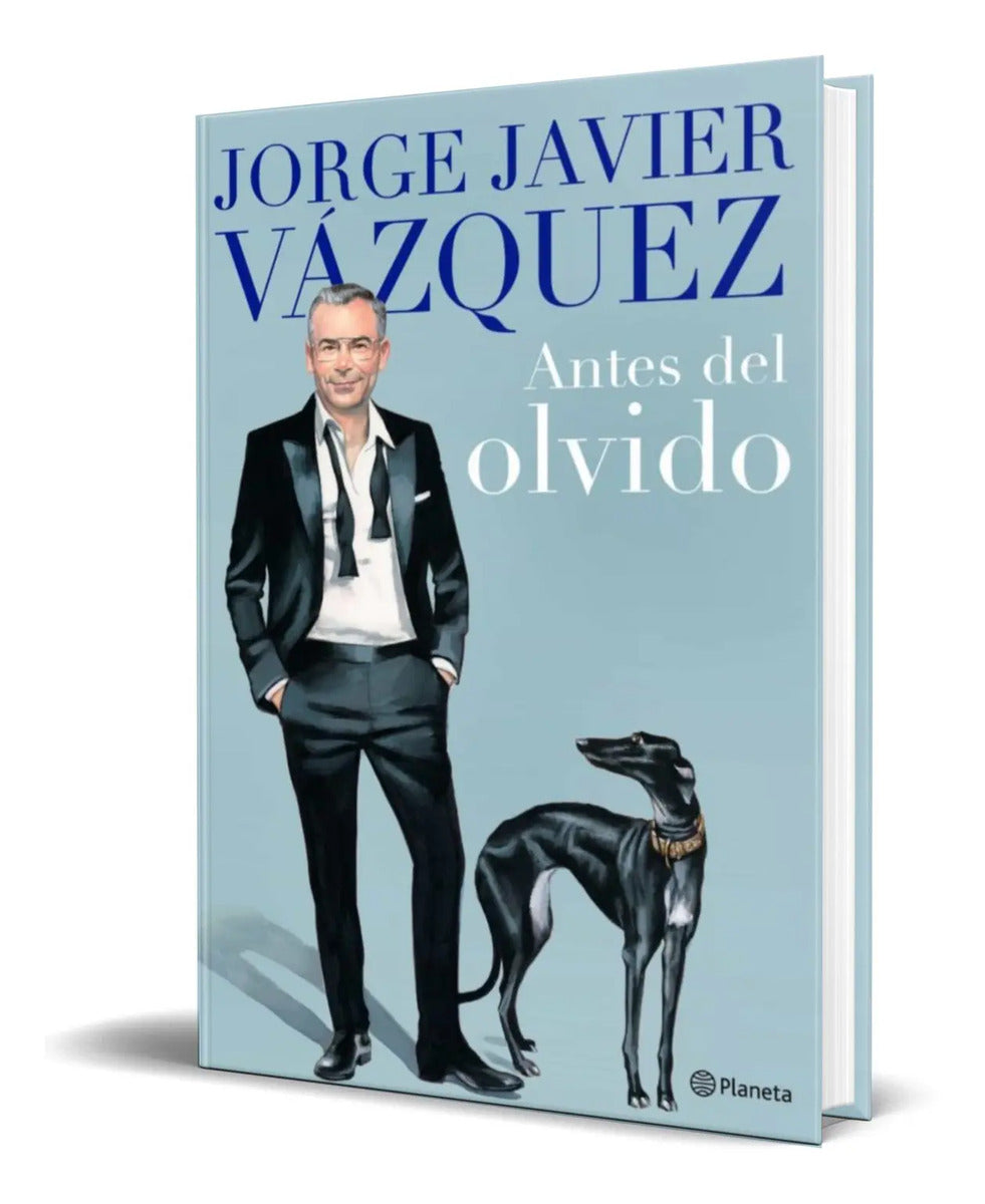 Portada de Libro Antes Del Olvido [ Jorge Javier Vazquez ] Original