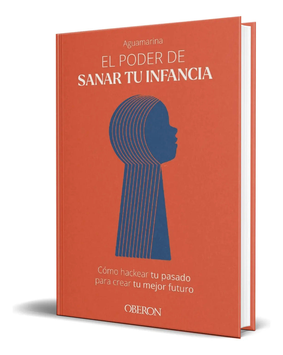 Portada de Libro El Poder De Sanar Tu Infancia [ Aguamarina ] Original