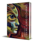 Portada de Libro Cien Mil Almas De Chiriko [ Roberto Bustillo] Original