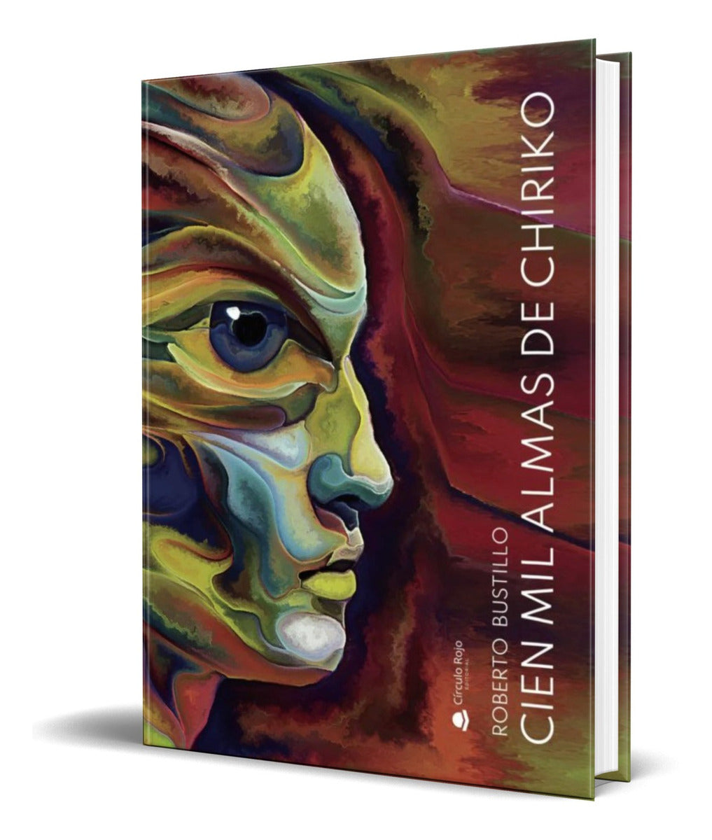 Portada de Libro Cien Mil Almas De Chiriko [ Roberto Bustillo] Original