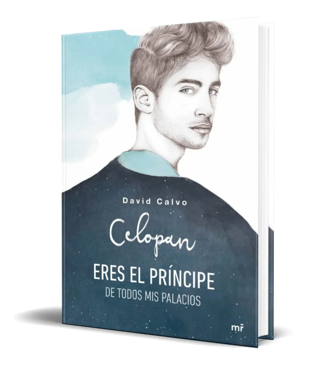 Portada de Libro Eres El Principe De Todos Mis Palacios [ Original ]