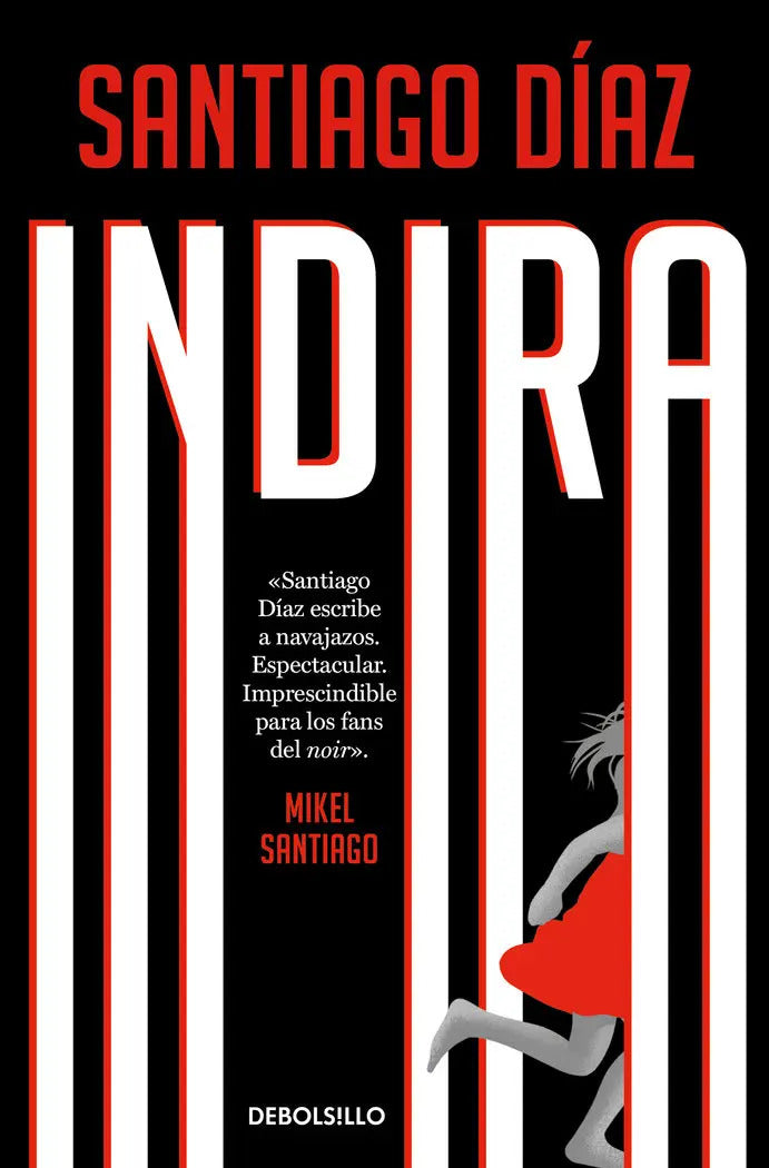 Portada de Indira (indira Ramos 3), De Santiago Diaz., Vol. 1. Editorial Nuevas Ediciones Debolsillo S.l, Tapa Blanda En Esp…