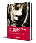 Portada de Libro Las Fronteras Del Miedo [ Agustin Fernandez] Original