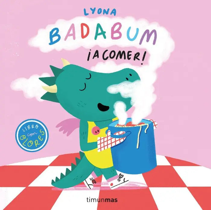 Portada de Badabum A Comer Libro Con Olores, De Lyona., Vol. 1. Editorial Timun Mas Infantil, Tapa Dura En Español, 2025