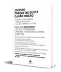 Portada de Libro Escribo Porque Me Gusta Ganar Dinero [ Original ]