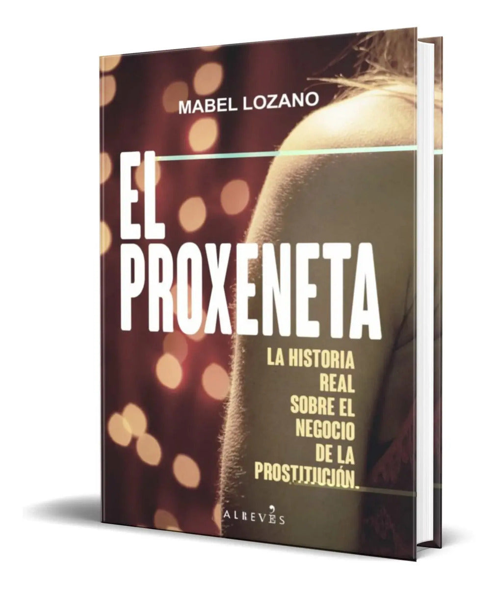 Portada de Libro El Proxeneta [ Mabel Lozano ] Original