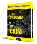 Portada de Libro La Drecera De Caim [ Silvia Mayans Gomez ] Original