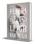 Portada de Libro La Huella Del Infierno [ Leigh Bardugo ] Original