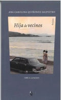 Portada de Hija De Vecinos, De Quiñonez Salpietro, Ana Carolina. Editorial Ril Editores, Tapa Blanda En Español, 2024