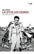 Portada de Ley De Los Cerros, La, De Chris Offutt., Vol. 1. Editorial Sajalin Editores, Tapa Blanda, Edición 1 En Español
