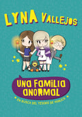 Portada de Una Familia Anormal - En Busca Del Tesoro De Minuca, De Vallejos, Lyna. Una Familia Anormal Editorial Altea, Tapa…