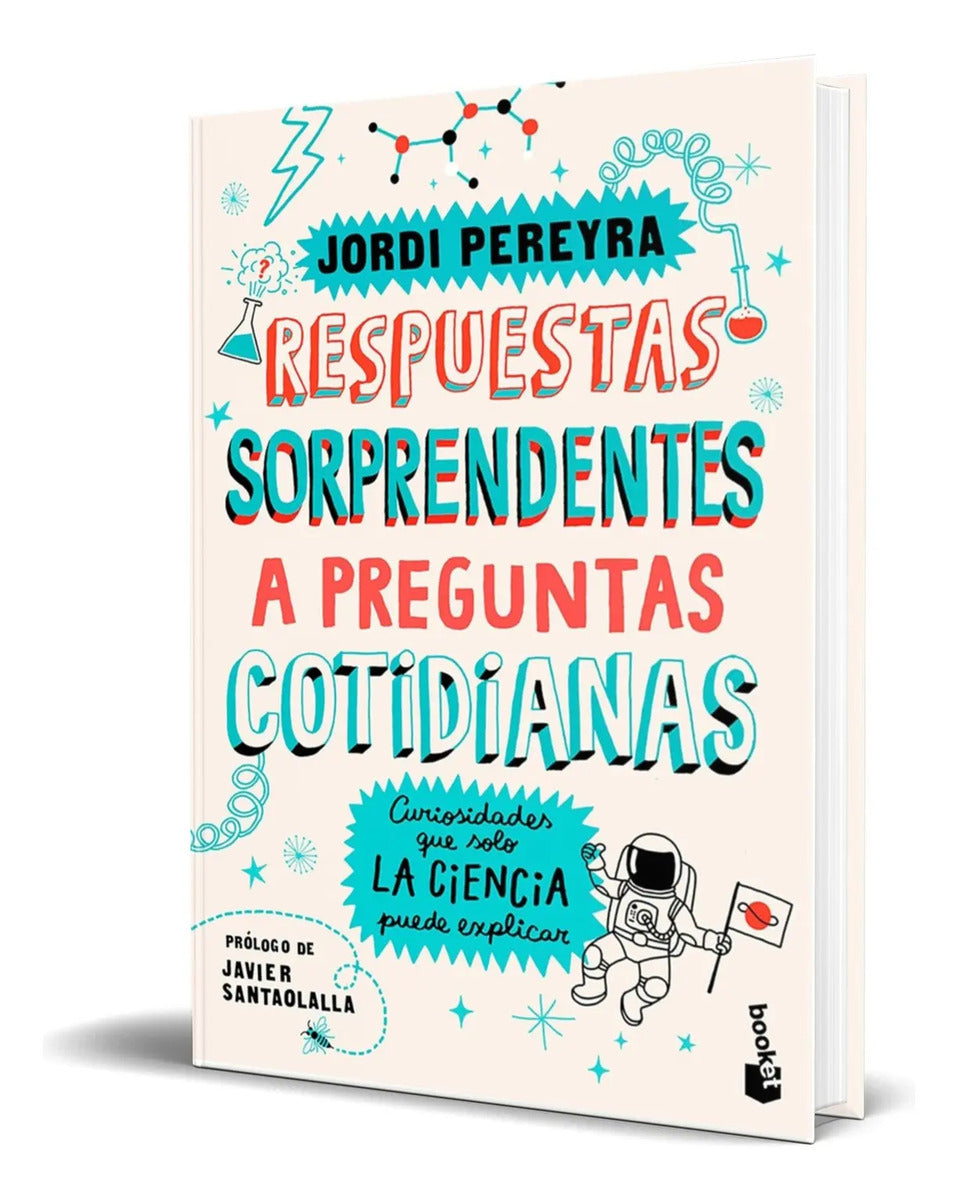 Portada de Respuestas Sorprendentes A Preguntas Cotidianas [ Original ]