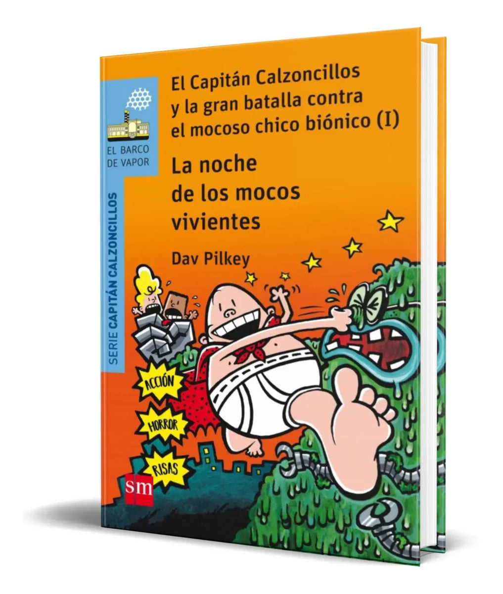 Portada de El Capitan Calzoncillos 8 La Noche De Los Mocos Vivientes