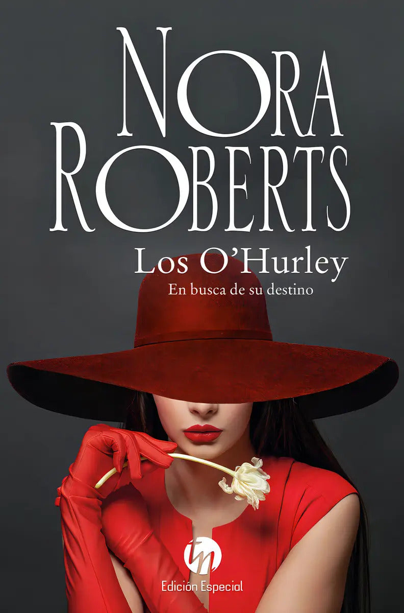 Portada de Los O'hurley. En Busca De Su Destino: , De Roberts, Nora., Vol. 1. Editorial Planeta, Tapa Pasta Blanda, Edición…
