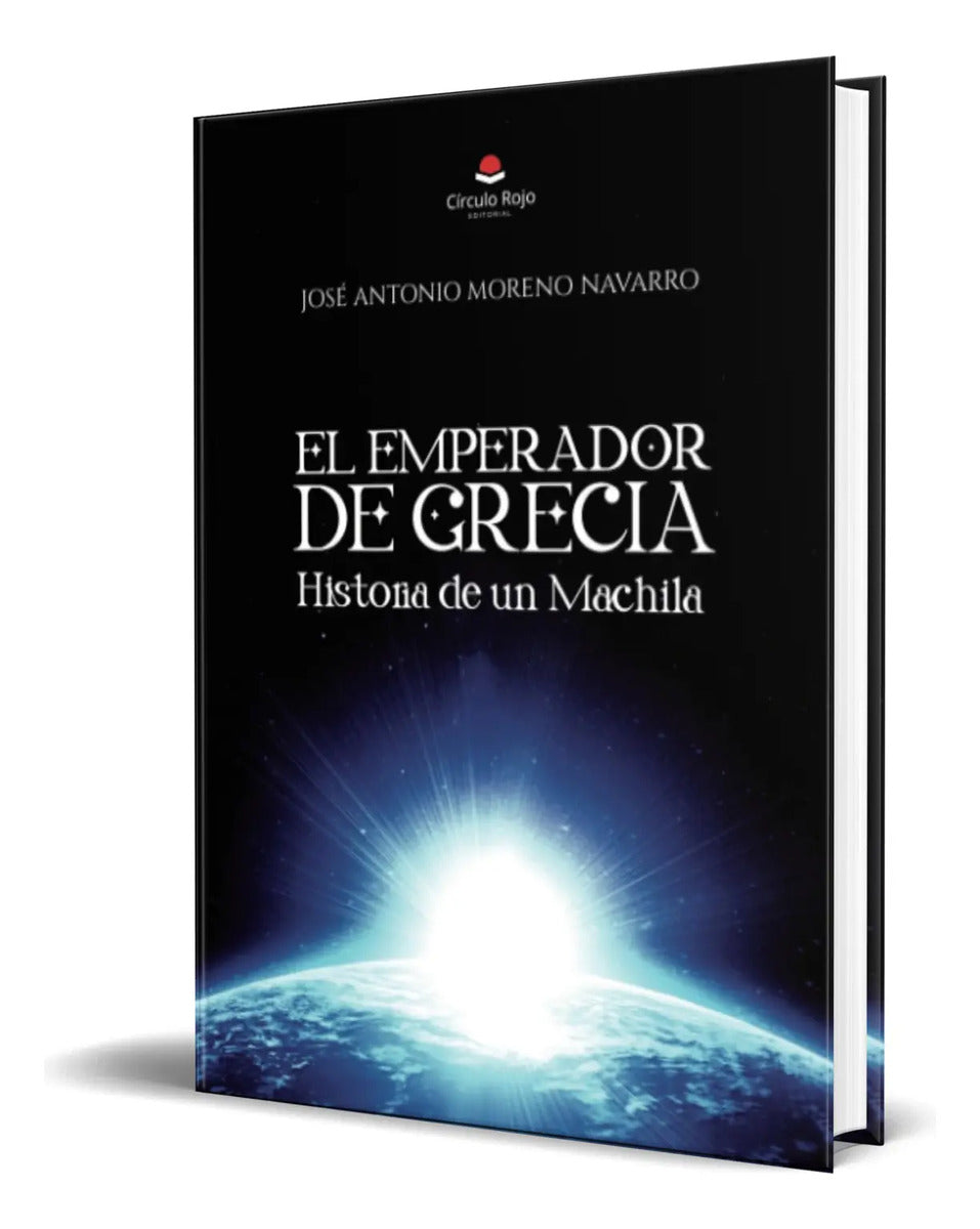 Portada de Libro El Emperador De Grecia [ José Antonio Moreno] Original