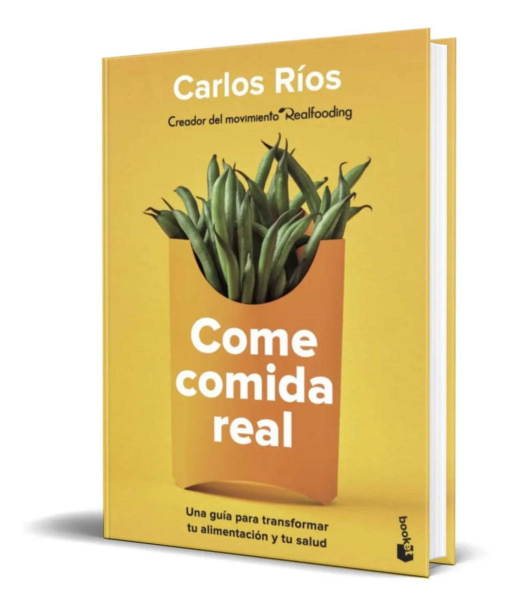 Portada de Libro Come Comida Real [ Carlos Rios ] Original
