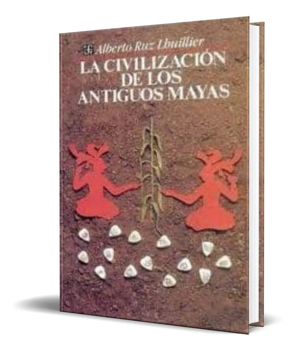 Portada de Libro La Civilizacion De Los Antiguos Mayas [ Original ]