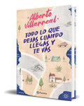Portada de Libro Todo Lo Que Dejas Cuando Llegas Y Te Vas [ Original ]