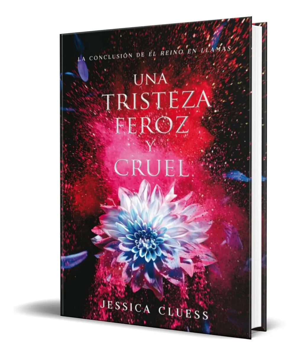 Portada de Libro Una Tristeza Feroz Y Cruel [ El Reino En Llamas 3 ]