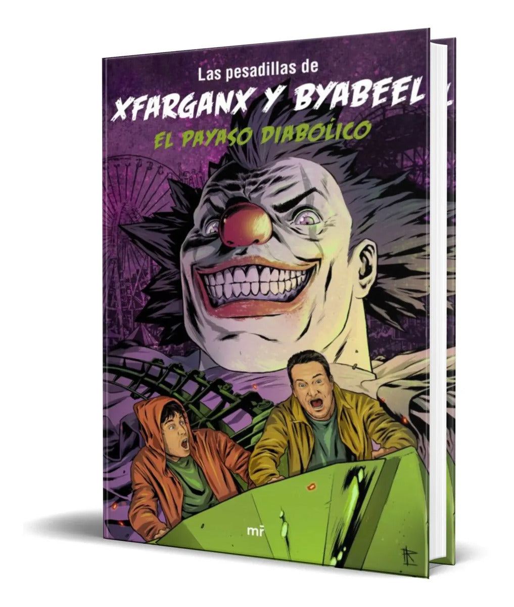 Portada de Libro El Payaso Diabolico [ Xfarganx Y Byabeel ] Original