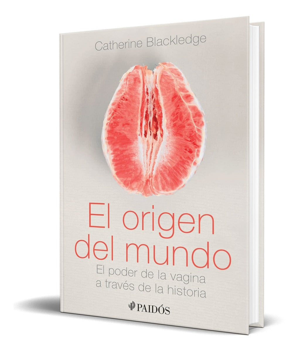 Portada de Libro El Origen Del Mundo [ El Poder De La Vagina ]