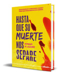 Portada de Libro Hasta Que Su Muerte Nos Separe [ Original ]