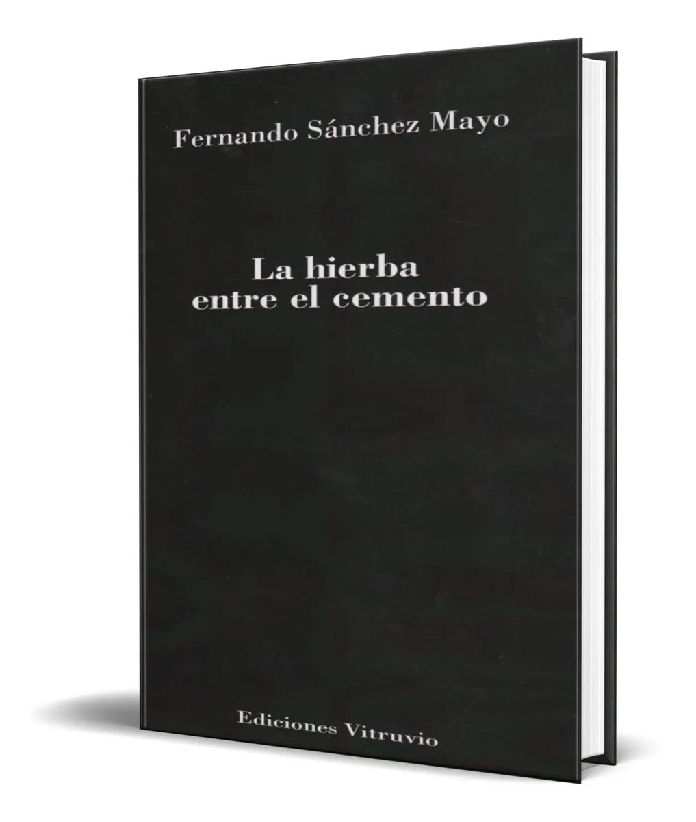 Portada de Libro La Hierba Entre El Cemento [ Original ]