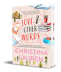 Portada de Libro Love And Other Words [ Christina Lauren ] Original
