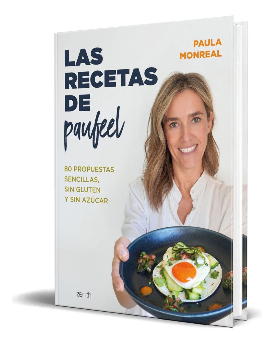 Portada de Libro Las Recetas De Paufeel [ 80 Propuestas Sencillas ]