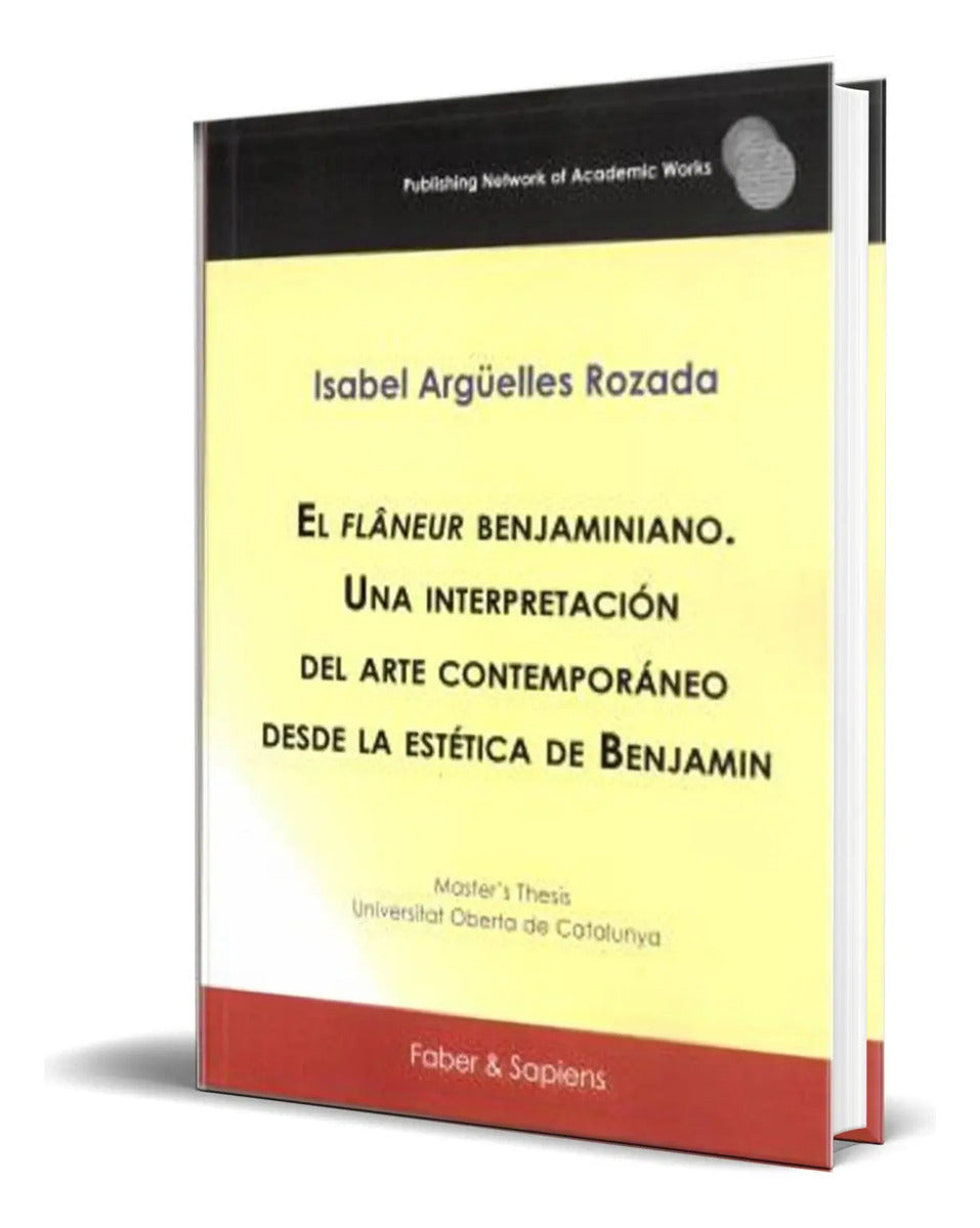 Portada de Libro El Flâneur Benjaminiano [ Una Interpretación De Arte ]