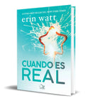 Portada de Libro Cuando Es Real [ Erin Watt ] Original